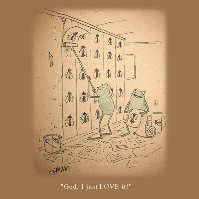 A cartoon illustration of a two frogs putting up wallpaper with a fly design. Caption reads "God, I just LOVE it!"