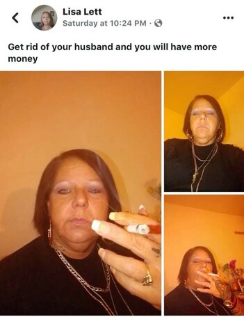 Lisa lett and her cigarette: get rid of your husband and you will have more money