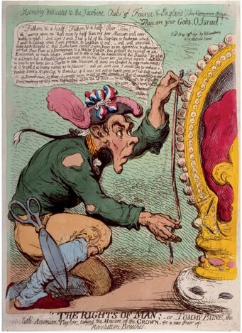 James Gillray, The Rights of Man, or Tommy Paine, the little American Taylor, taking the Measure of the CROWN for a new Pair of Revolution-Breeches, hand-coloured etching, 1791