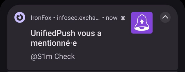 Notification from IronFox for infosec.exchange, the title is "UnifiedPush mentioned you", the content is "@S1m Check", and the image is UnifiedPush account's logo